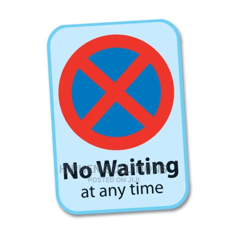 No Waiting Road Traffic Sign Warning