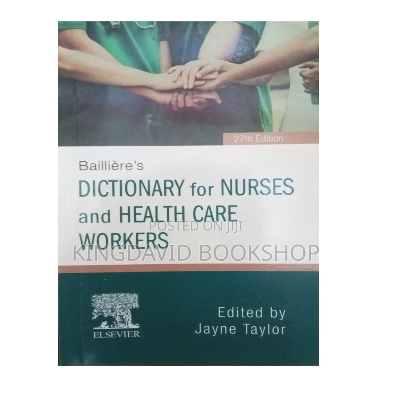 Bailliere Dictionary for Nurses and Health Care Workers