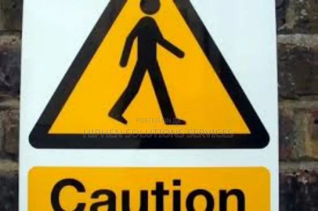 Caution, Warning And Danger Signs