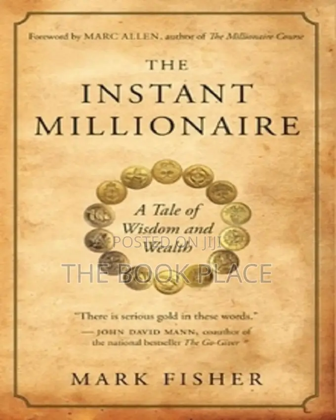The Instant Millionaire: A Tale of Wisdom and Wealth