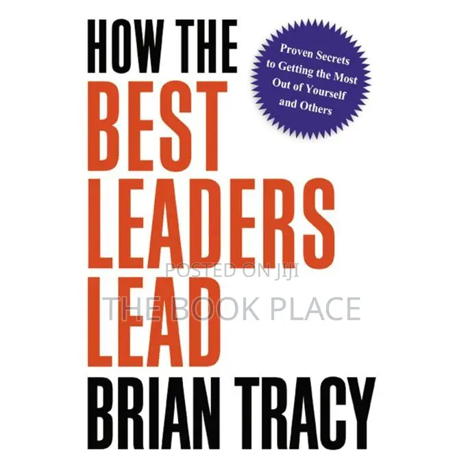 How the Best Leaders Lead