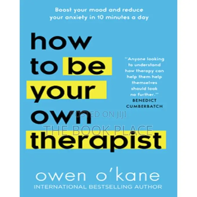 Ow to Be Your Own Therapist by Owen O'Kane