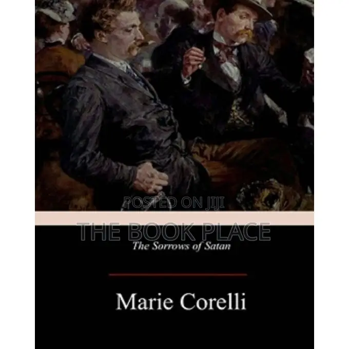 The Sorrows of Satan by Marie Corelli and Erika a Garcia