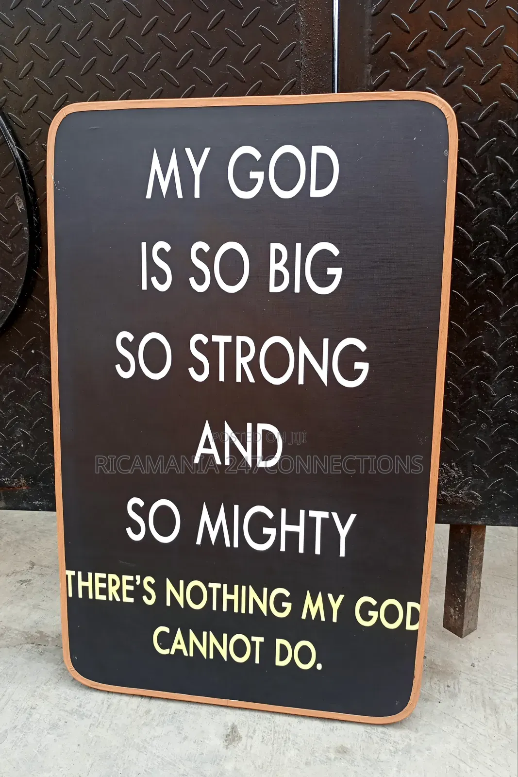 My God Is So Big on a Frameless Woodwork