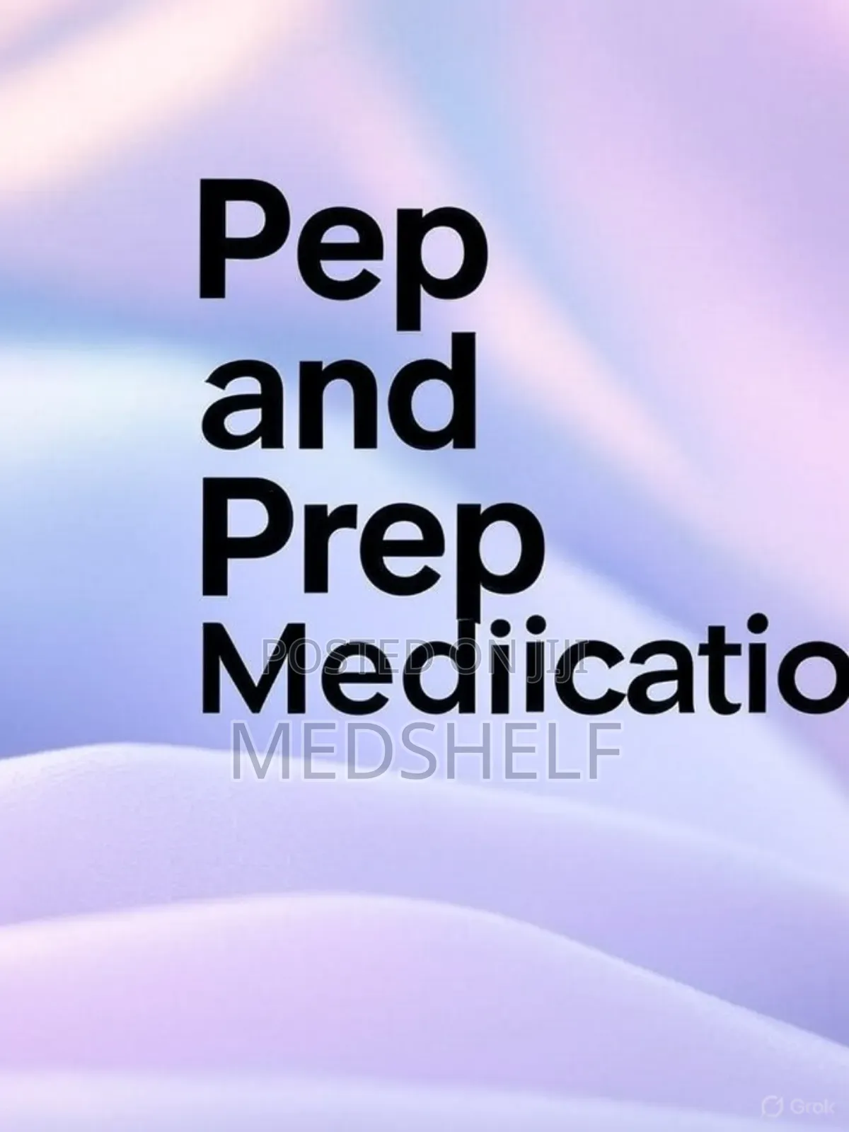 Pep and Prep Medication