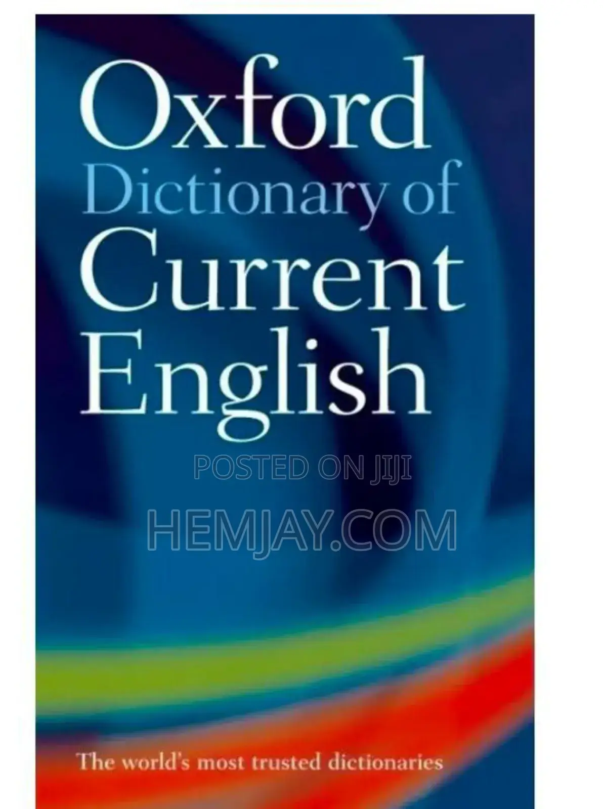 Oxford Dictionary "Current/Latest English Dictionary"