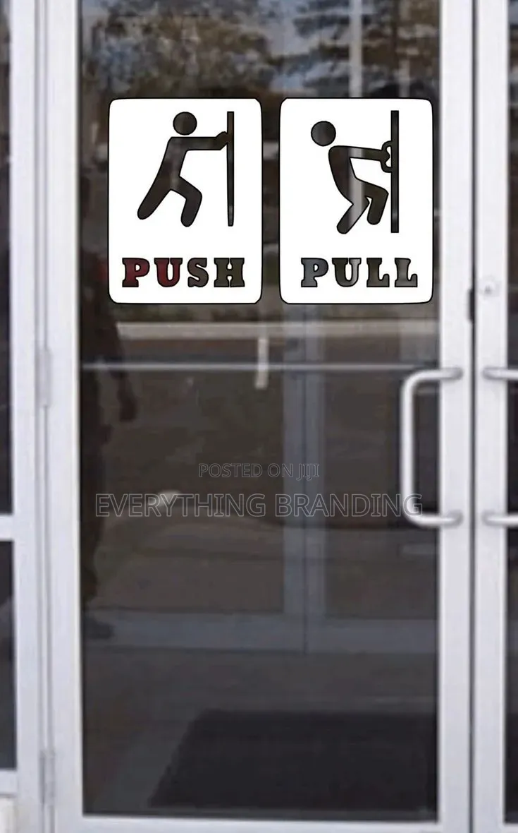 Push Pull Door Sign Printing for Offices Shops Hotels Banks