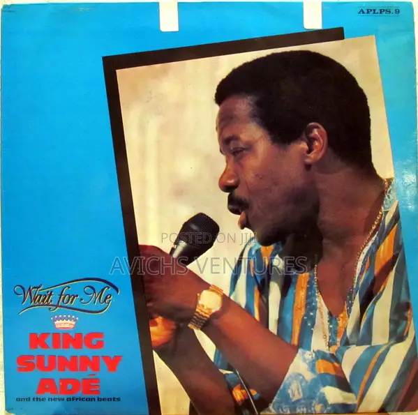 King Sunny Adé and the New African Beats* – Wait for Me