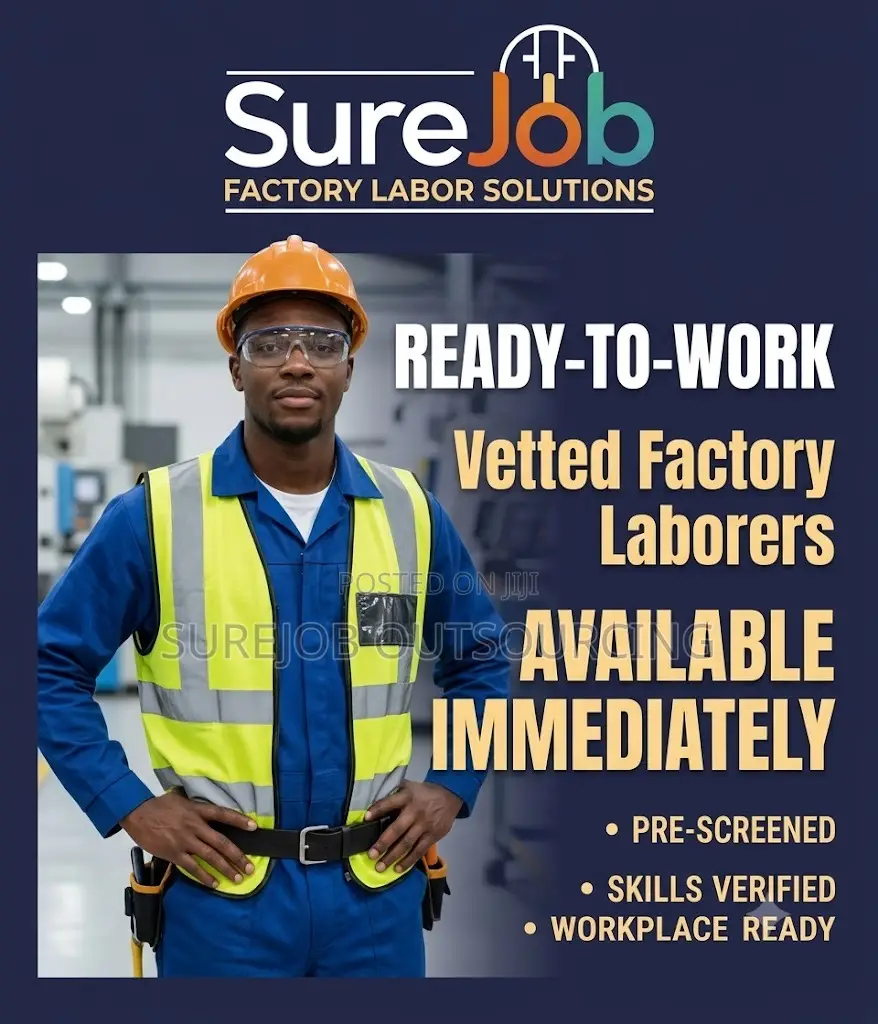 Ready-to-Work Vetted Factory Laborers Available Immediately