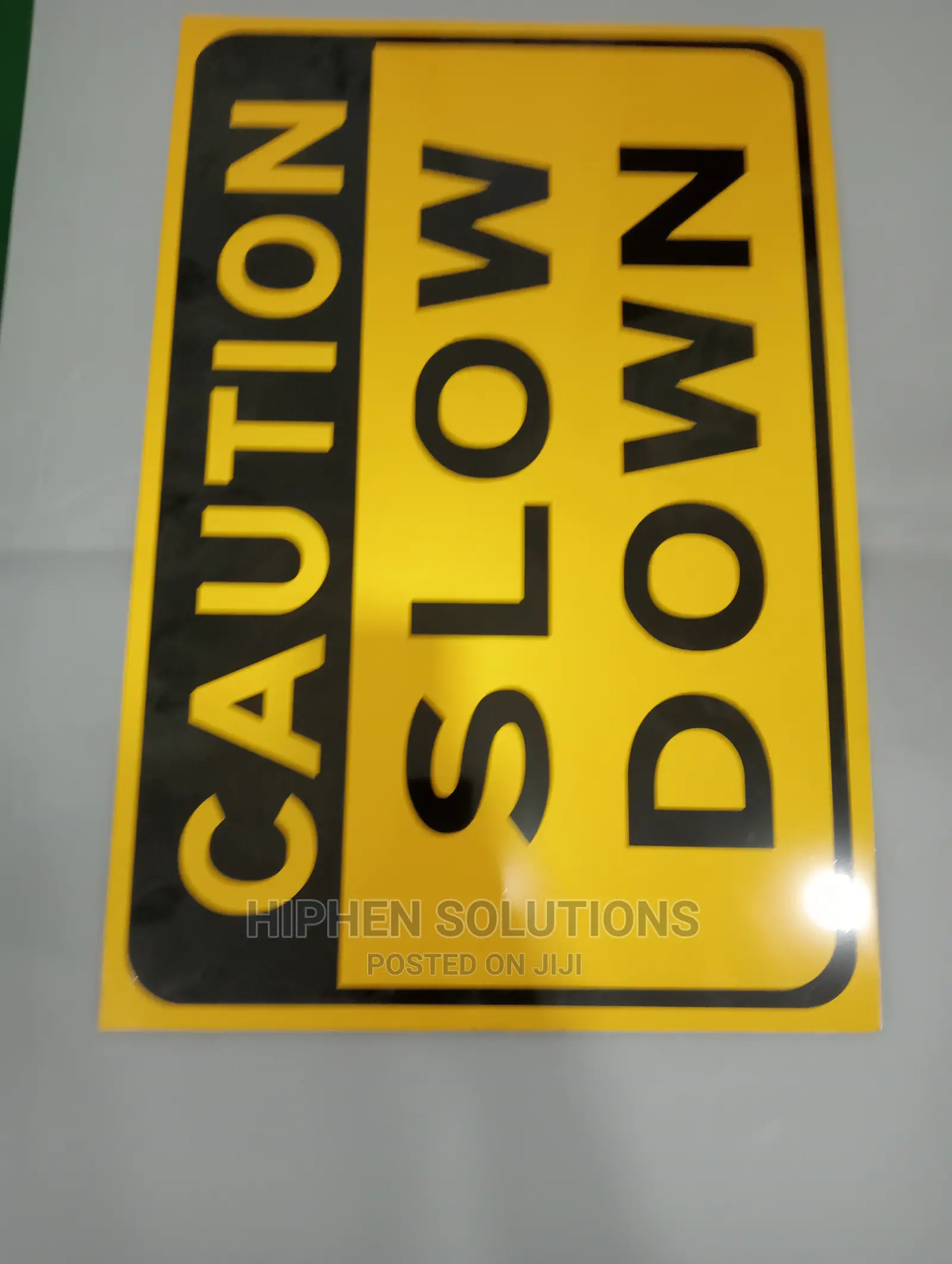 Slow Down Caution