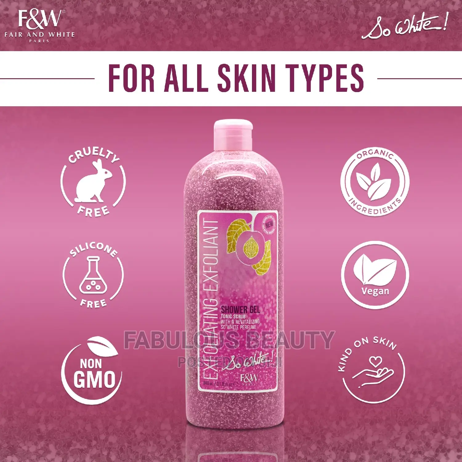 Fair White So White Exfoliating Shower Gel/Tonic Scrubs.