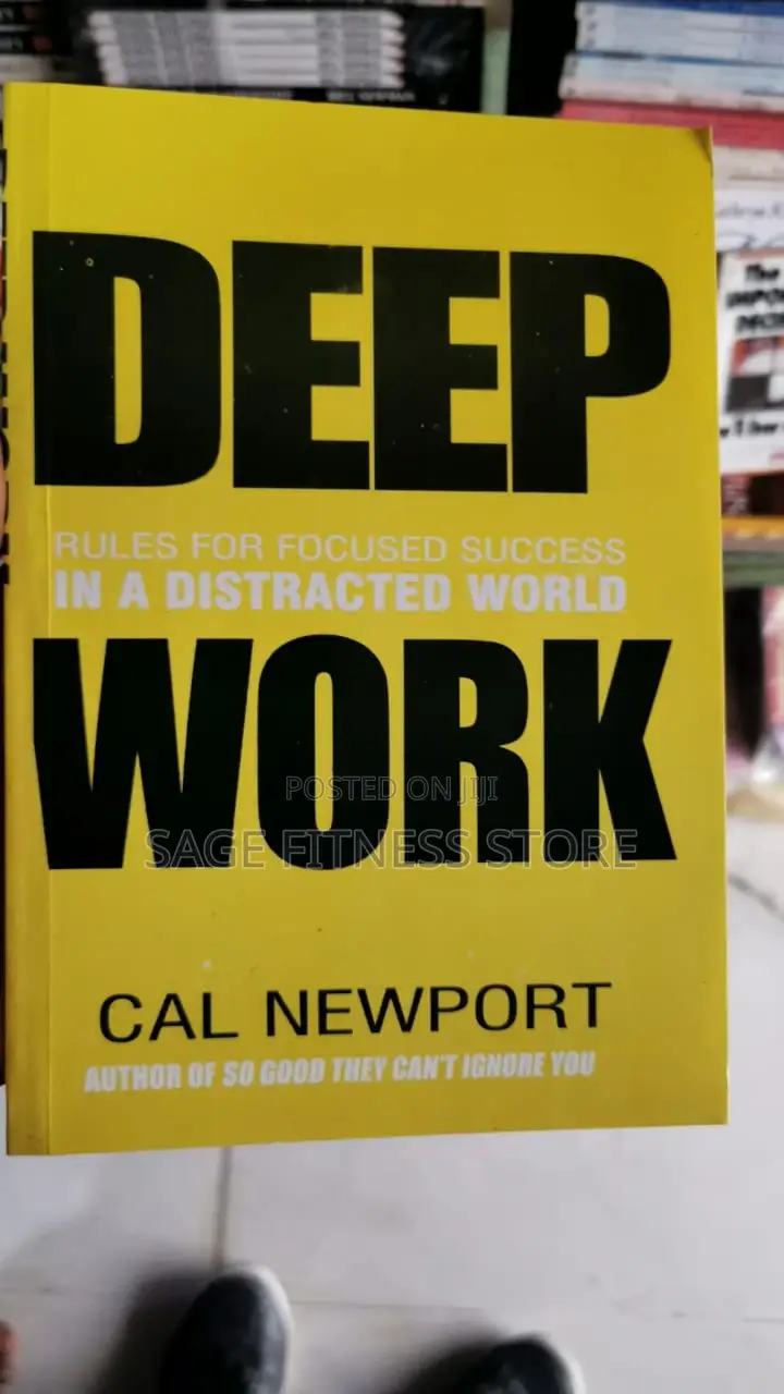 Deep Work by Cal Newport
