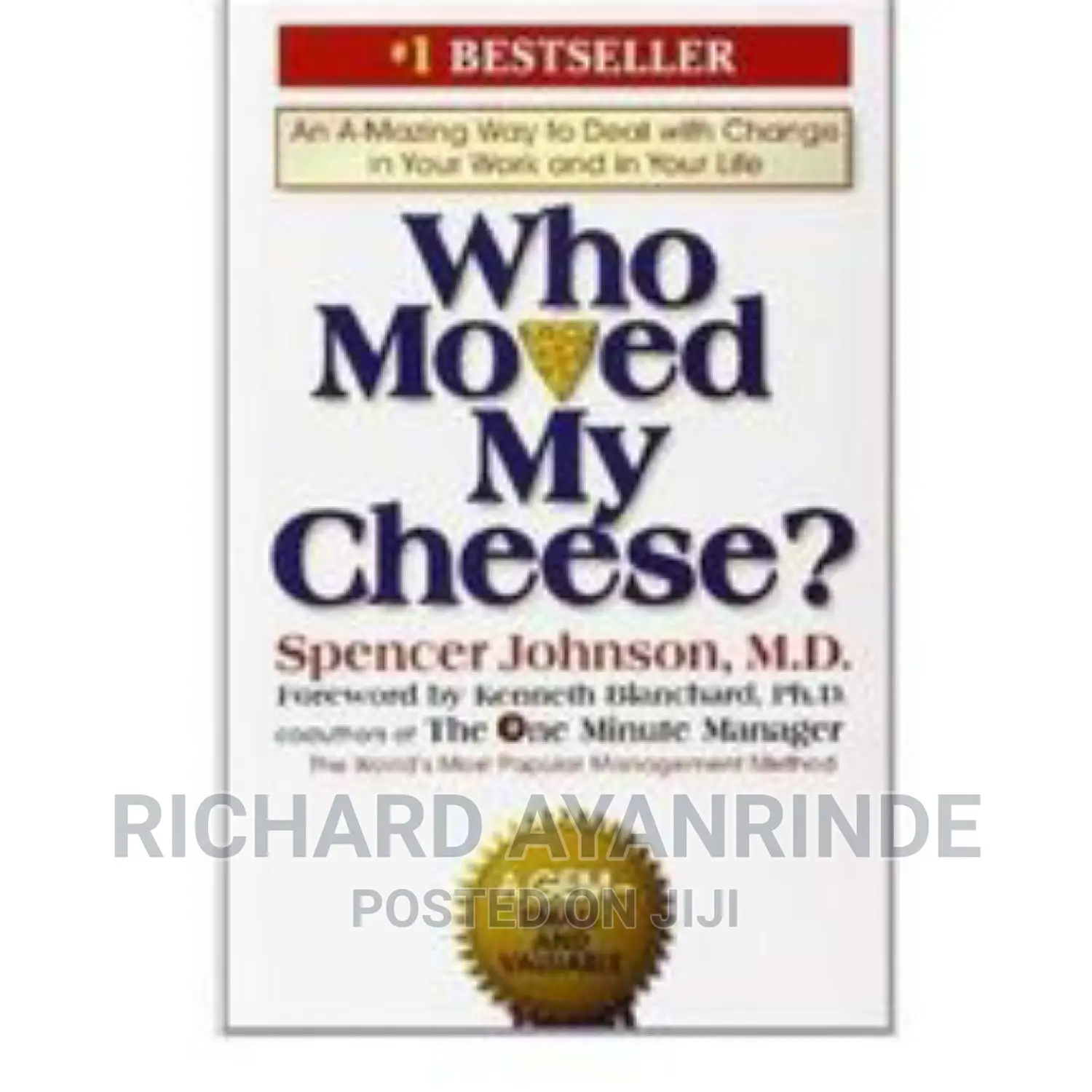 Who Moved My Cheese?