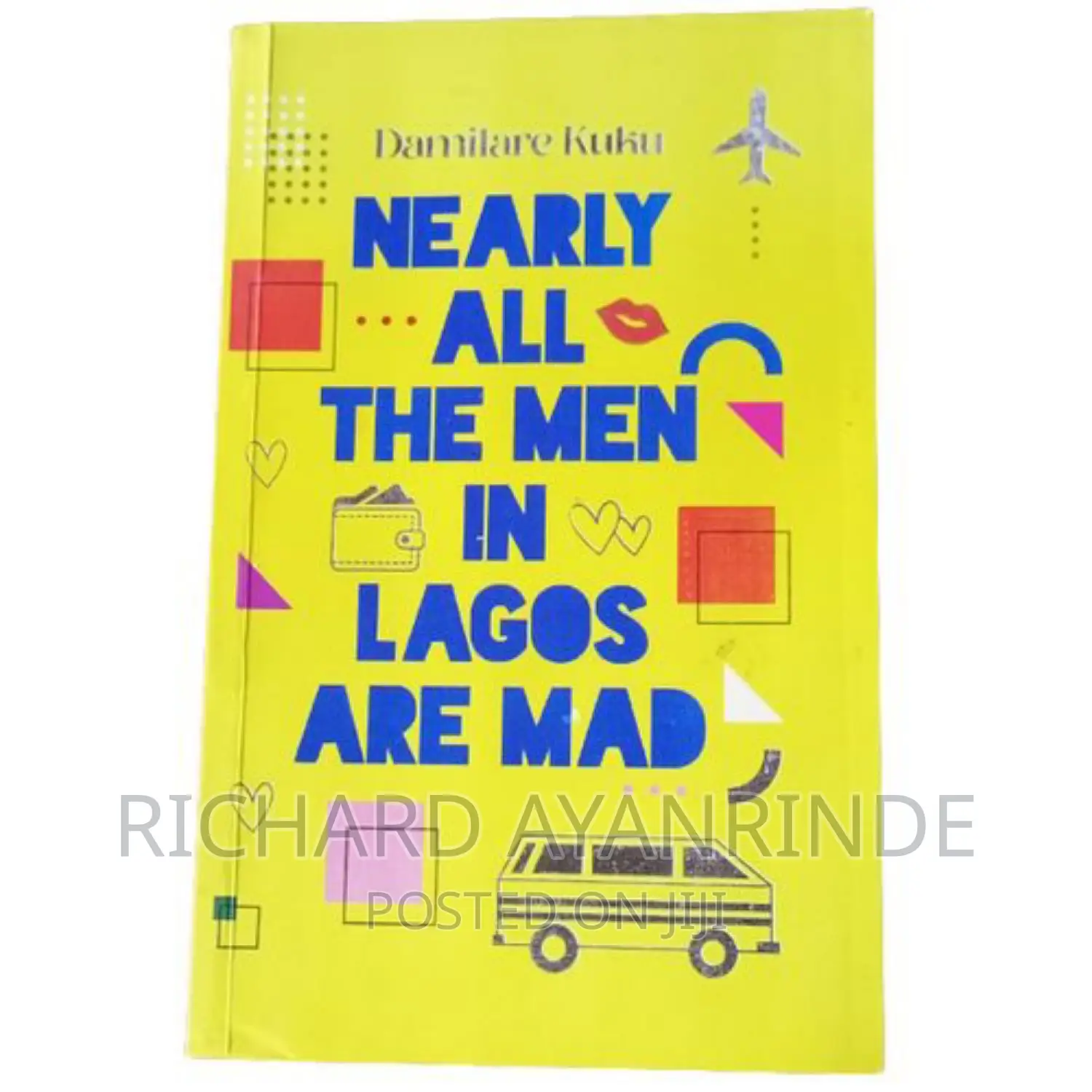 Nearly All the Men in Lagos Are Mad