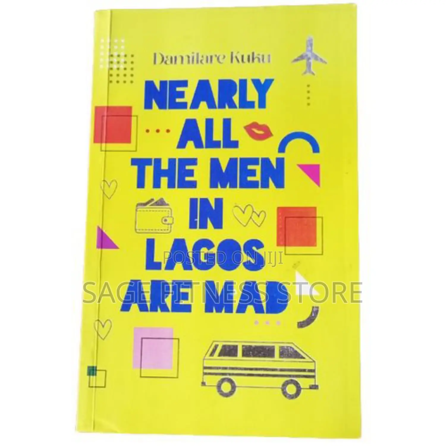 Nearly All the Men in Lagos Are Mad