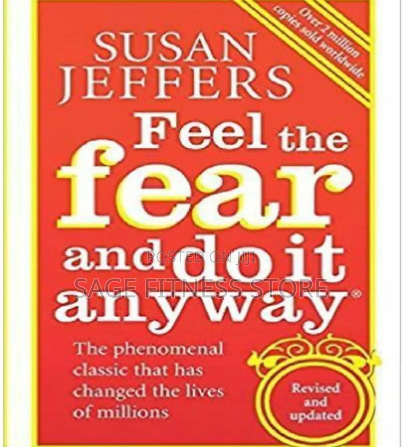 Feel the Fear and Do It Anyway by Susan Jeffers
