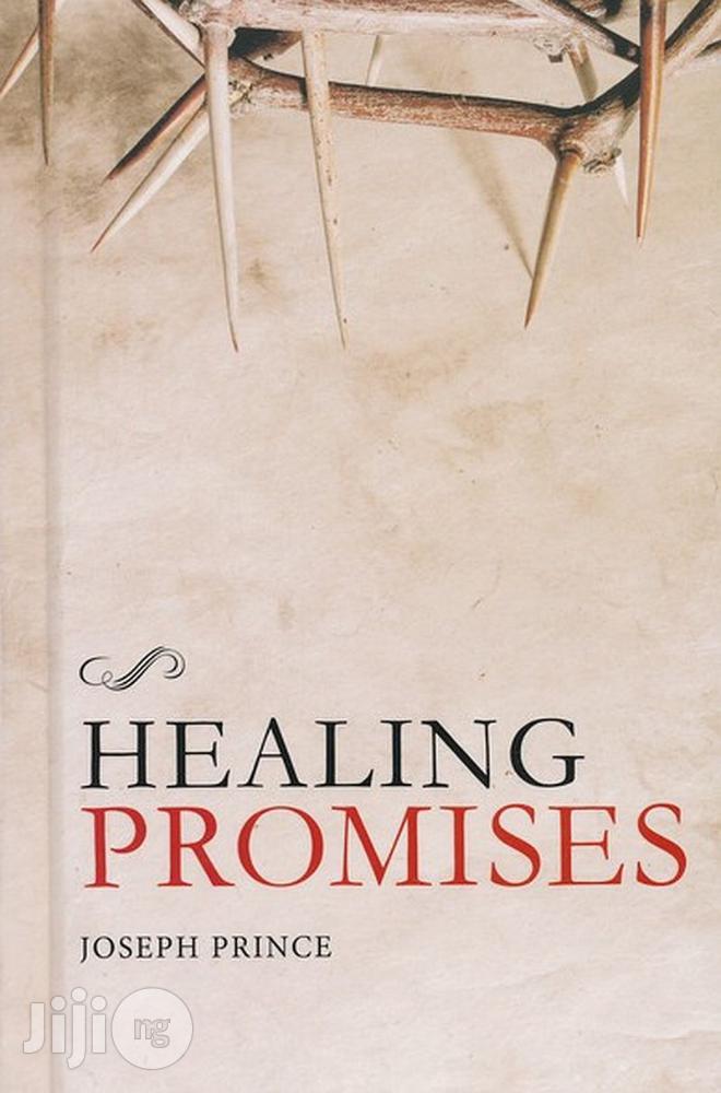 Healing Promises By: Joseph Prince