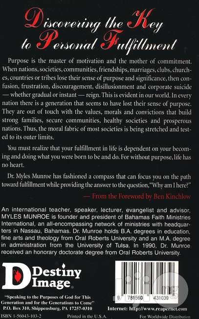 In Pursuit Of Purpose By: Myles Munroe