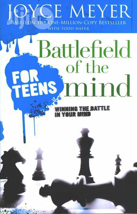 Battlefield of the Mind for Teens by Joyce Meyer