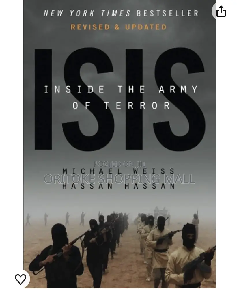 Inside the Army of Terror : An Isis Witness