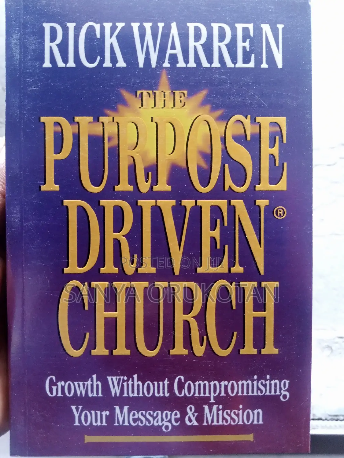 The Purpose Driven Church by Rick Warren