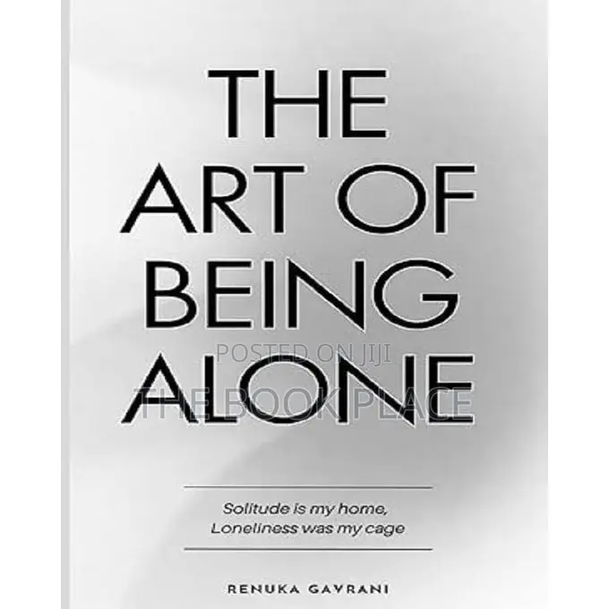 The Art of Being Alone by Jo the Philosopher