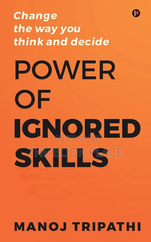 Power of Ignored Skills by Manoj Tripathi