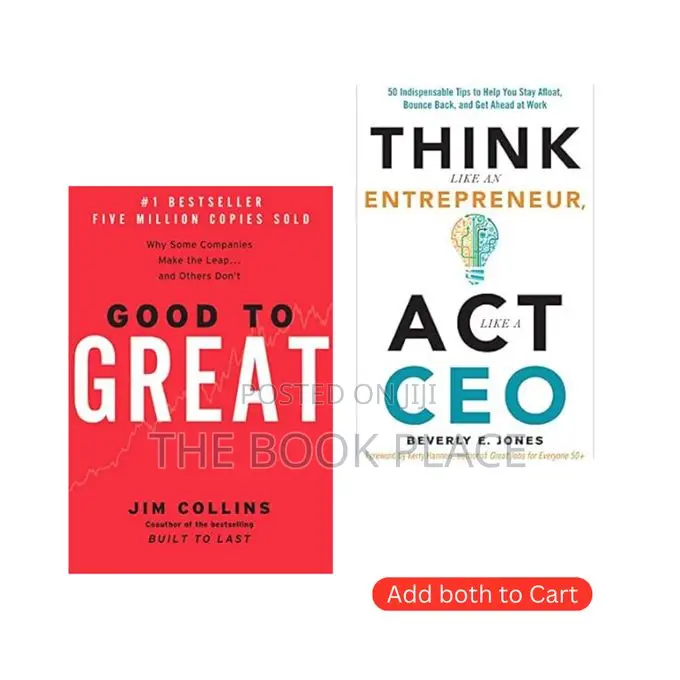 Think Like an Entrepreneur, Act Like a CEO + Good to Great
