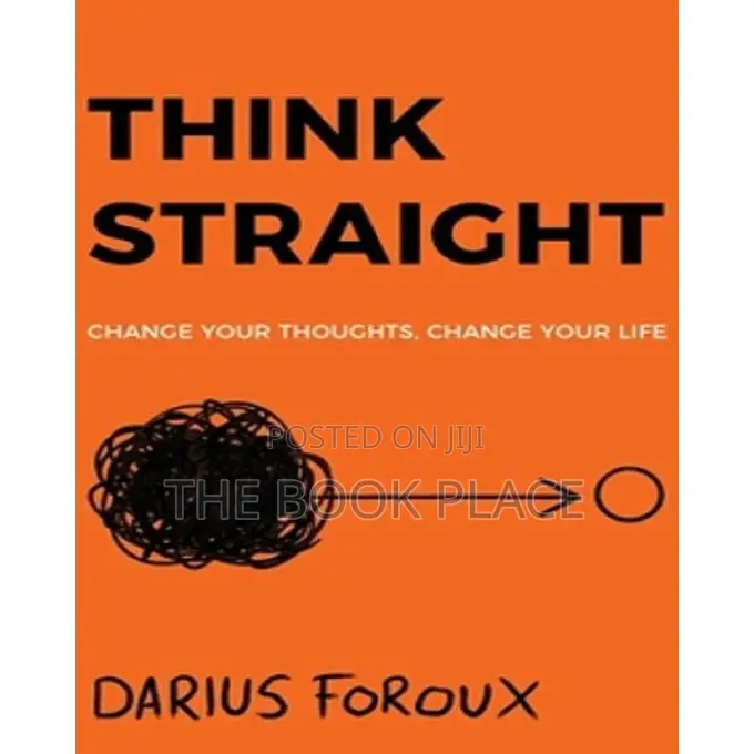 Think Straight by Darius Foroux