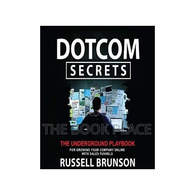 Dotcom Secrets by Russell Brunson