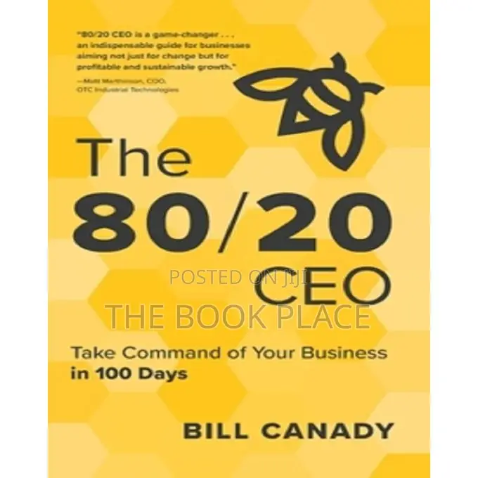 The 80/20 CEO by Bill Canady