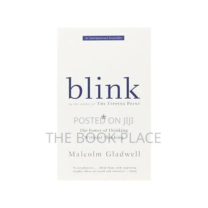 Blink: The Power of Thinking Without Thinking