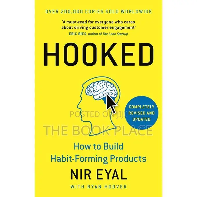 Hooked: How to Build Habit-Forming Products