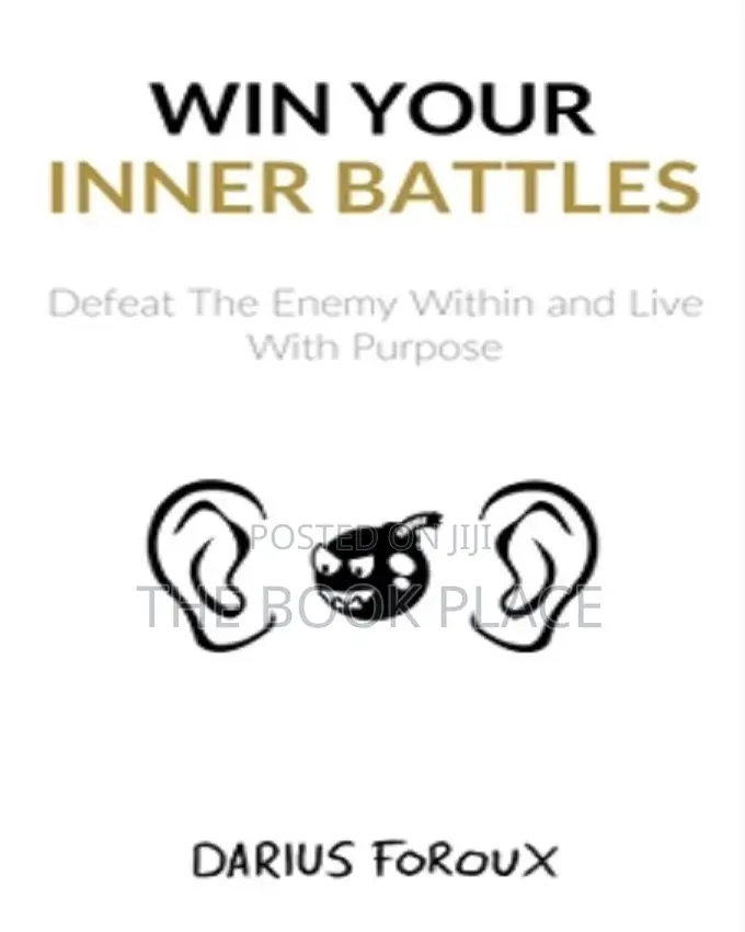 Win Your Inner Battles by Darius Foroux