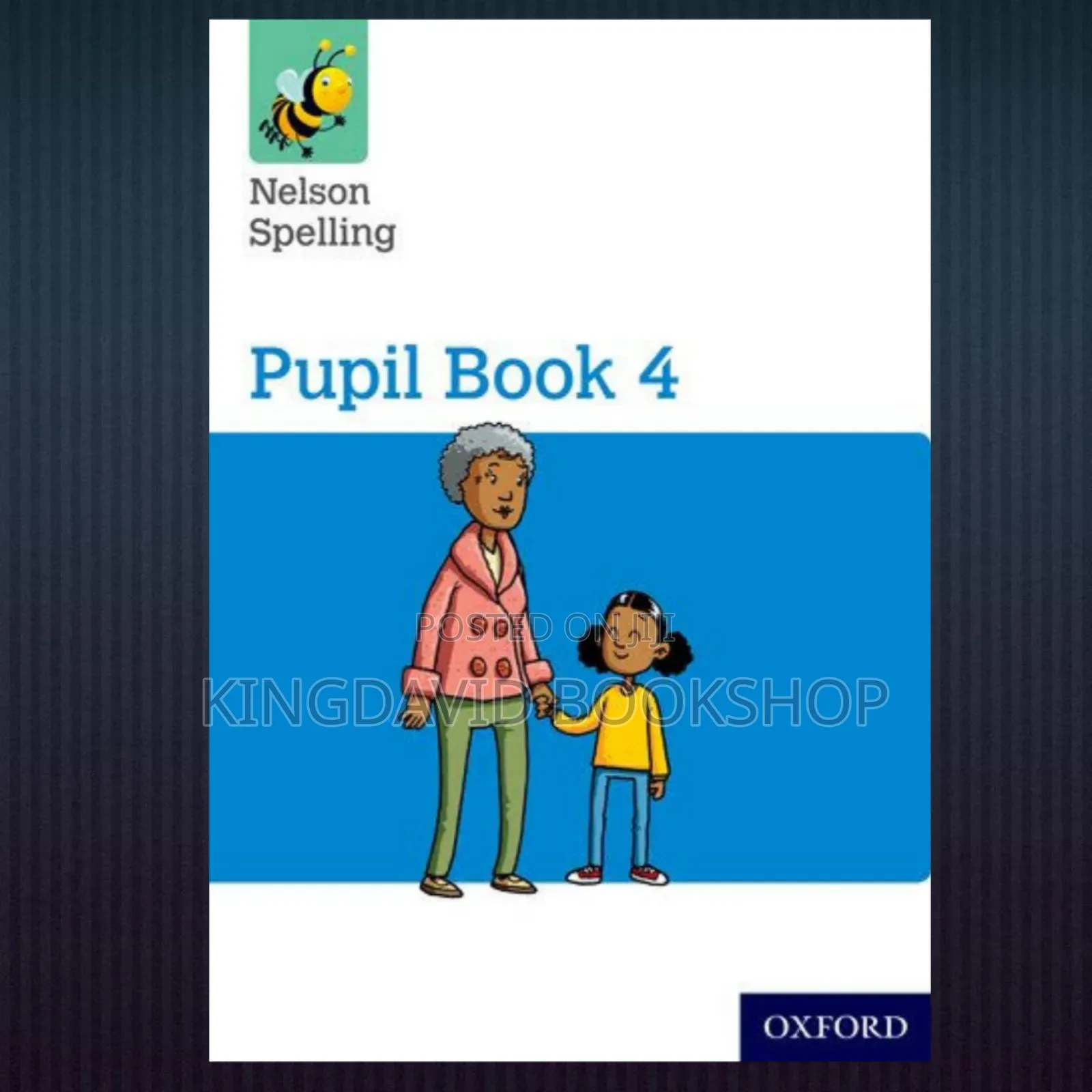 Nelson Spelling Pupils Book 4