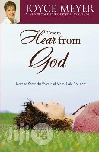 How To Hear From God: Learn To Know His Voice Joyce Meyer