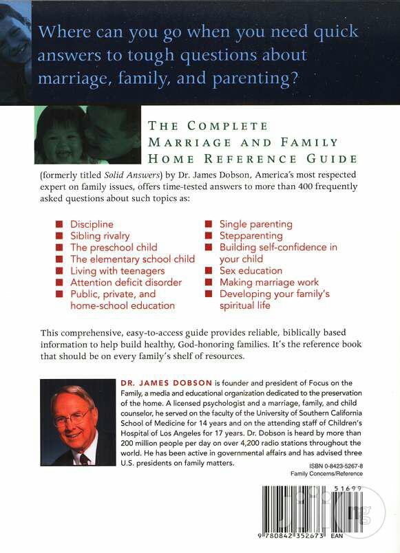 Complete Marriage & Family Home Reference Guide By: Dr. James Dobson