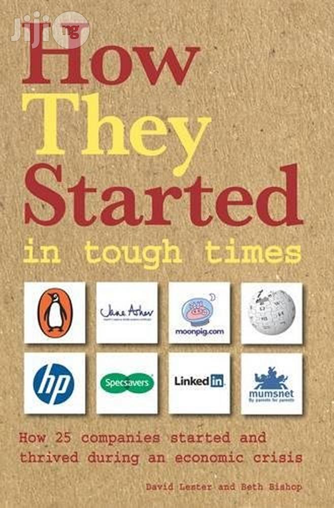 How They Started in Tough Times– by David Lester (