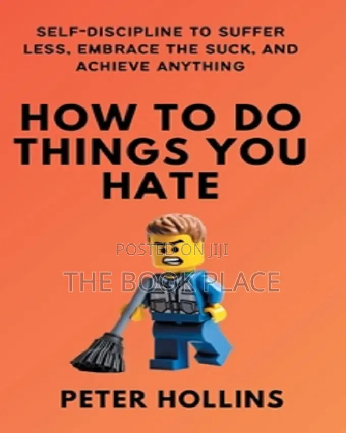 How to Do Things You Hate by Peter Hollins