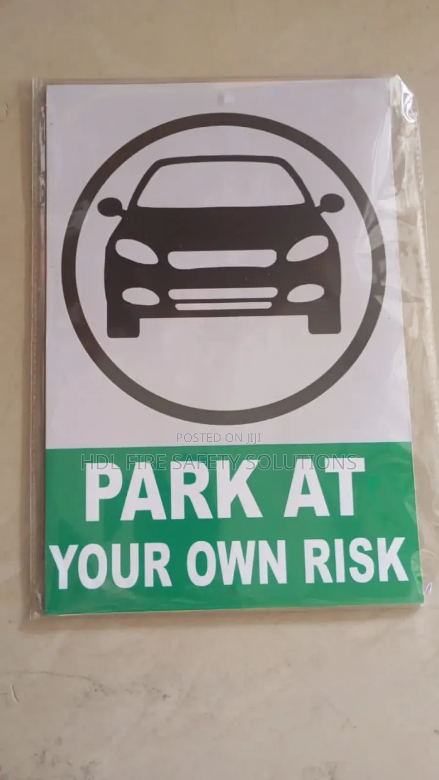 Car Park At Owner's Risk Sign