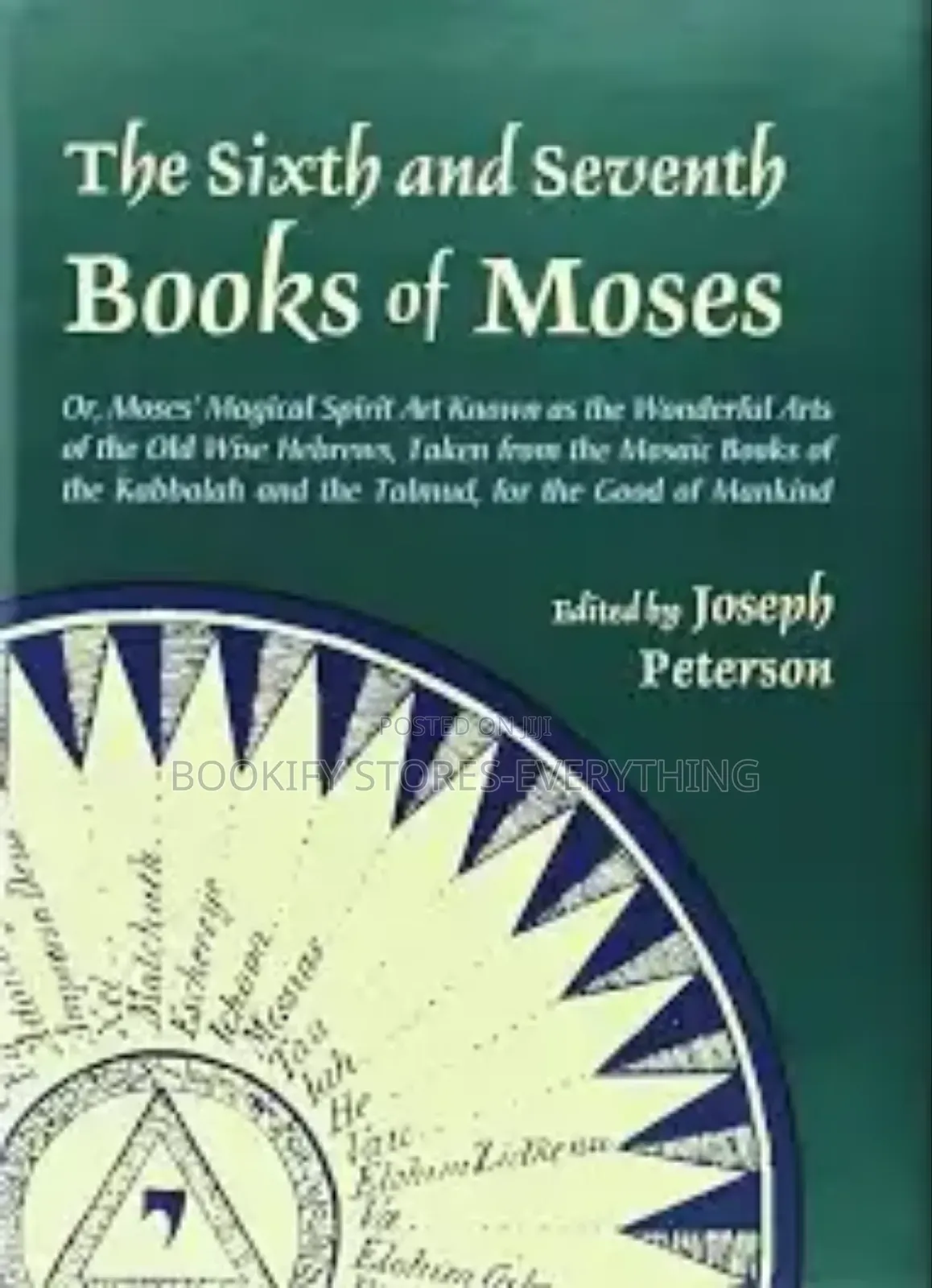 The Six and 7 Books of Moses