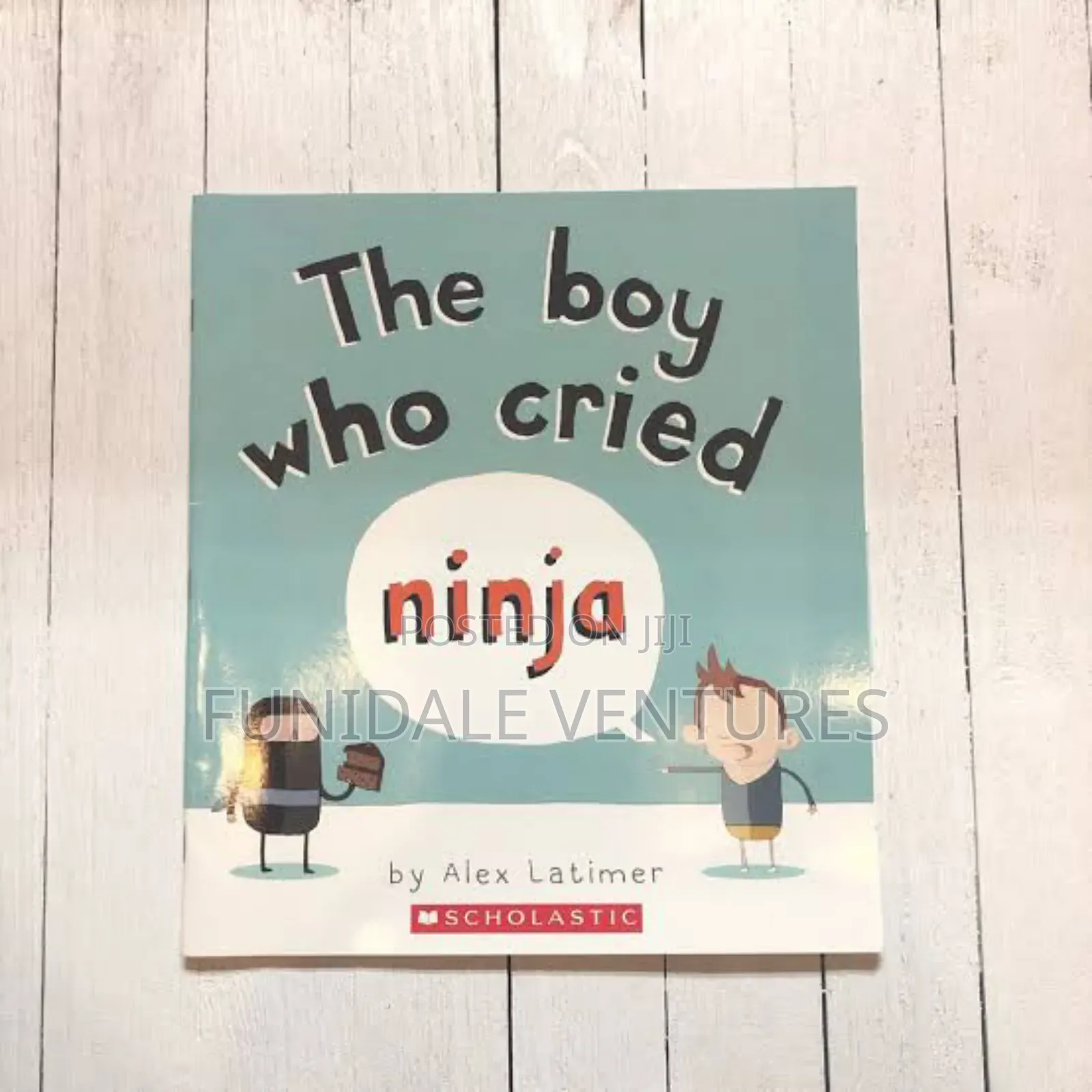 Scholastic: The Boy Who Cried Ninja