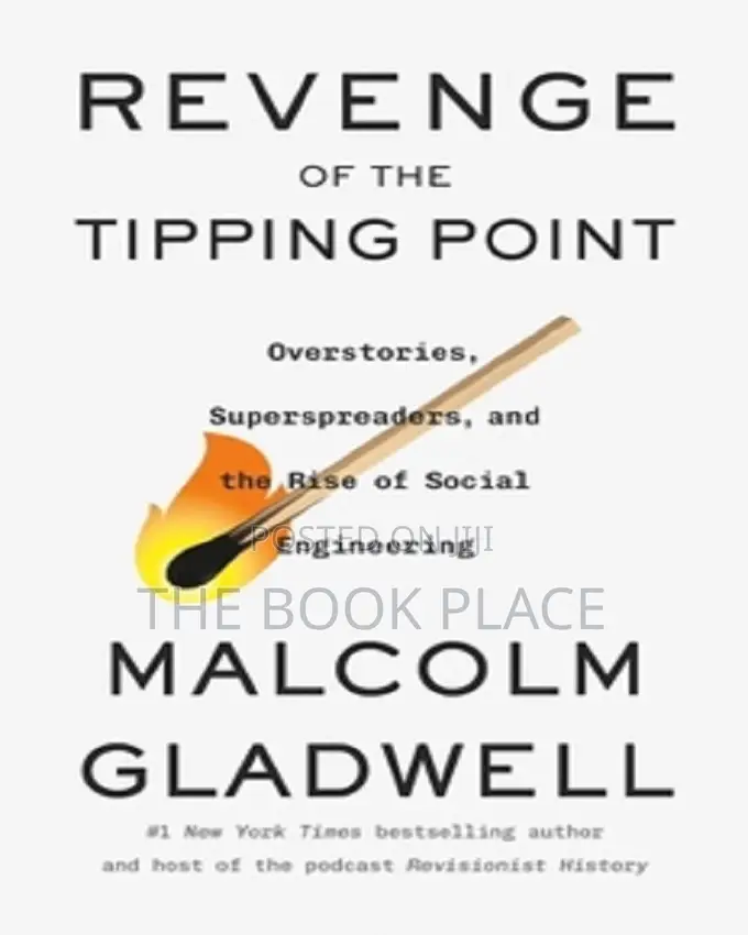 Revenge of the Tipping Point by Malcolm Gladwell