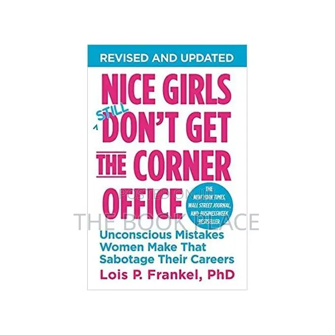 Nice Girls Don't Get the Corner Office