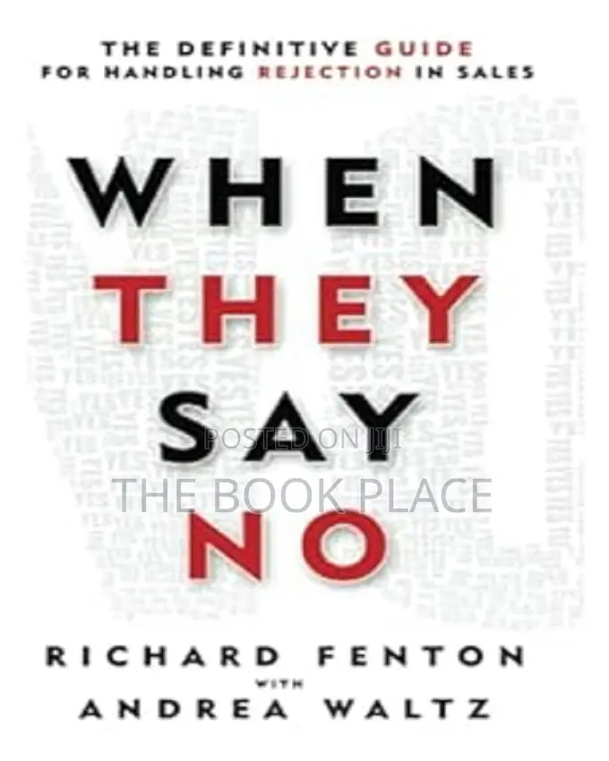When They Say No by Andrea Waltz and Richard Fenton