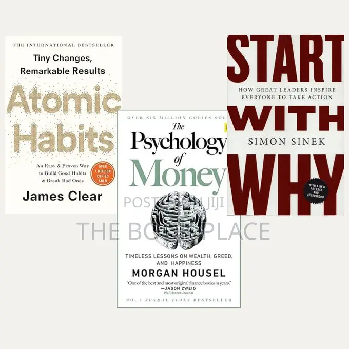 Psychology of Money, Start With Why, and Atomic Habits