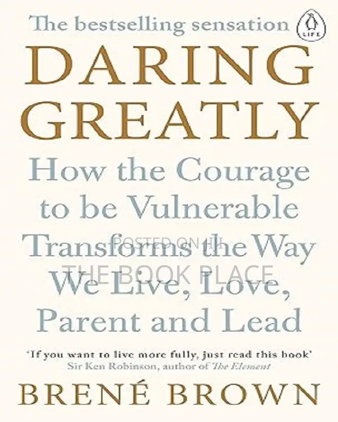 Daring Greatly by Brené Brown