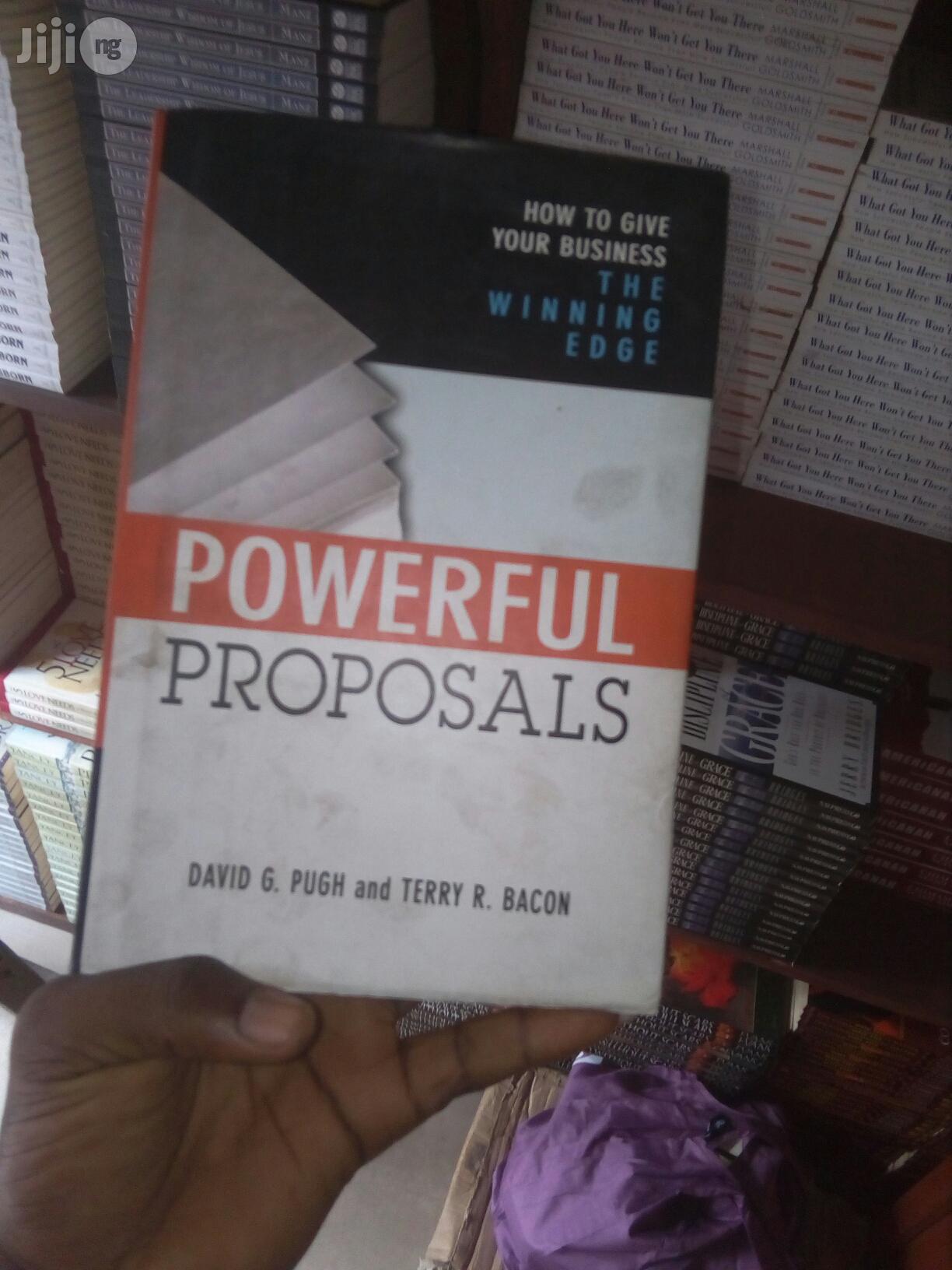 Powerful Proposals: How to Give Your Business Theby David G. Pugh