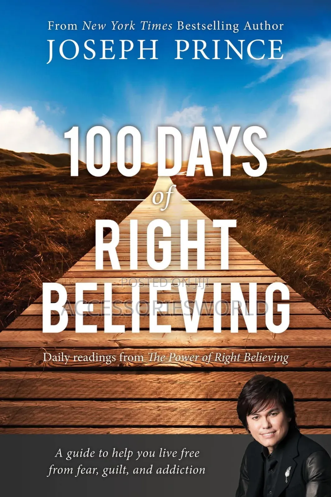100 Days of Right Believing
 by Joseph Prince