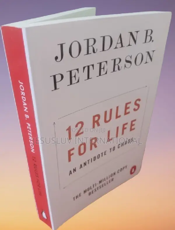 12 Rules for Life:An Antidote to Chaos by Jordan B. Peterson